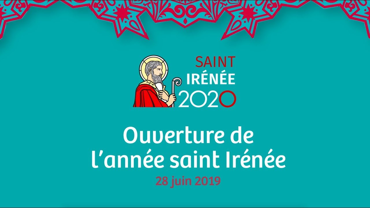 Ouverture de l'année saint Irénée 2020 TV.catholique.fr
